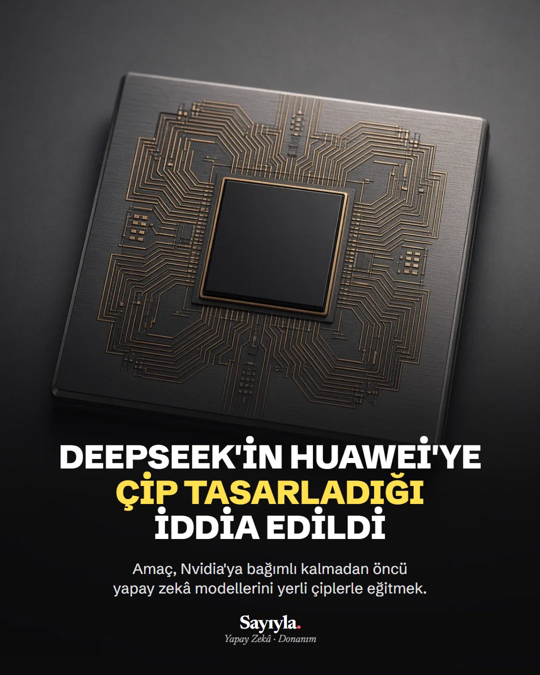 DeepSeek'in Huawei'ye çip tasarladığı iddia edildi: haber görseli