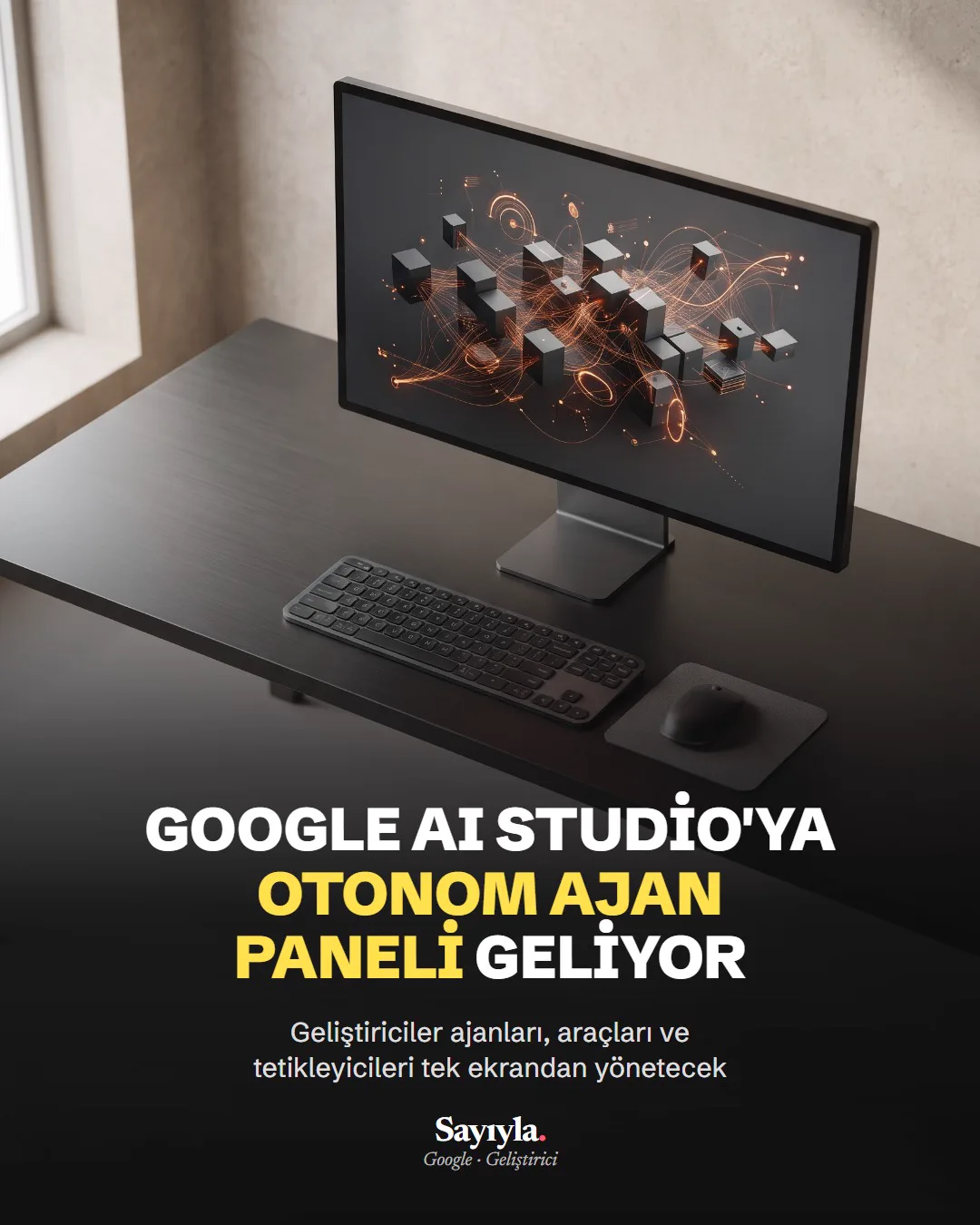 Google AI Studio'ya otonom ajan paneli geliyor: haber görseli